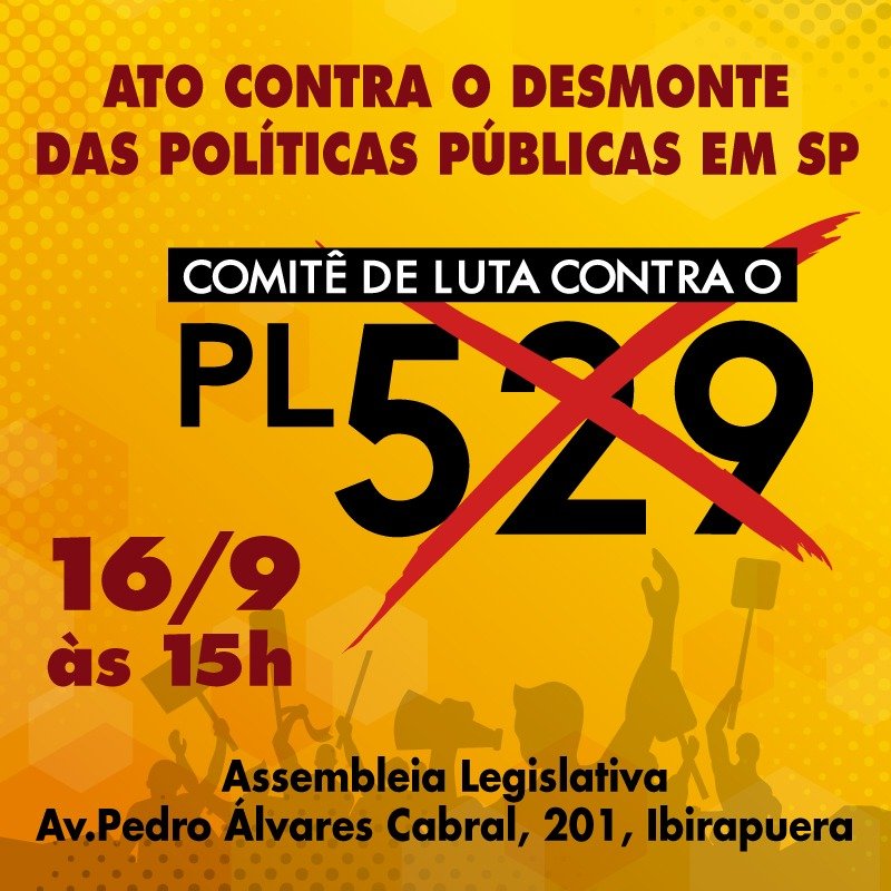 ATO CONTRA O DESMONTE DE POLÍTICAS PÚBLICAS EM SP