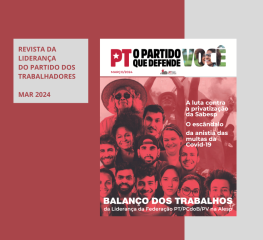 Revista de balanço dos trabalhos da liderança da Federação PT/PCdoB/PV Março/2023 a Março/2024