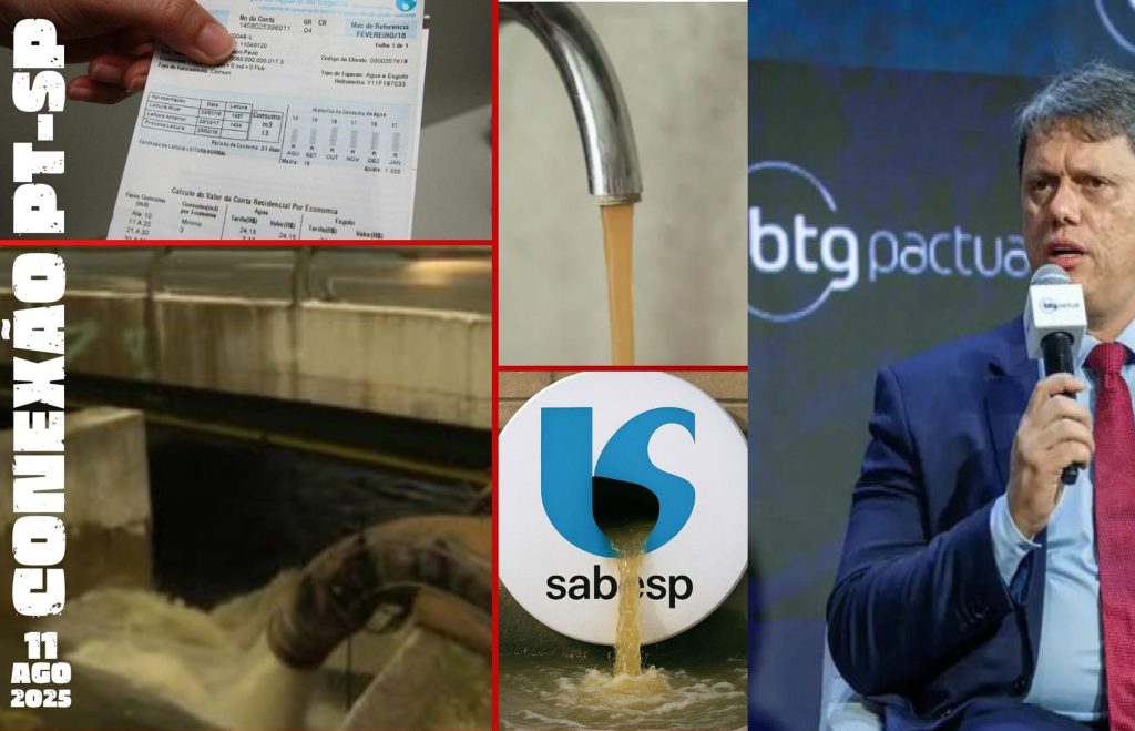 TARCÍSIO E O ESGOTO DA SABESP – CONEXÃO PT-SP – 11 DE AGOSTO