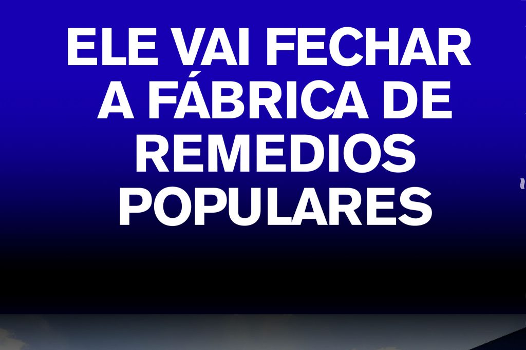 COEXÃO PT-SP: 17 DE OUTUBRO – ELE VAI FECHAR A FÁBRICA DE REMÉDIOS