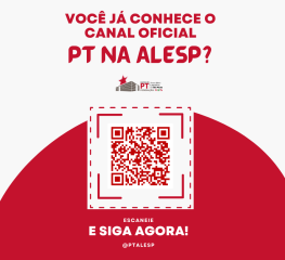 Siga o canal “PT NA ALESP”